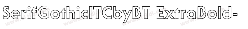 SerifGothicITCbyBT ExtraBold字体转换